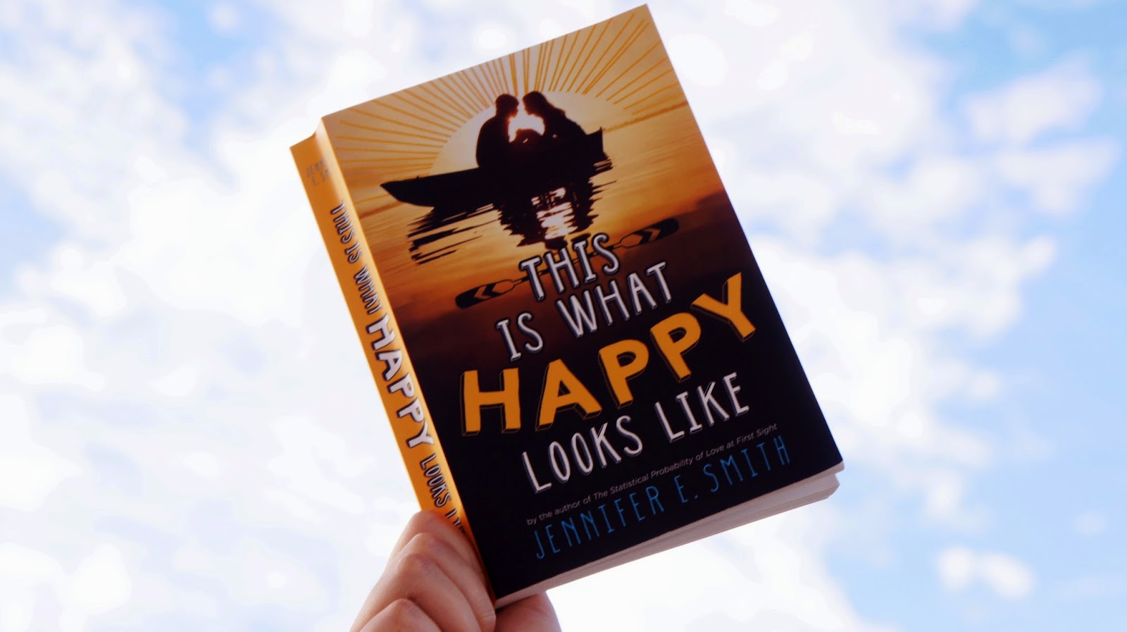 This is What Happy Looks Like, por Jennifer E. Smith
